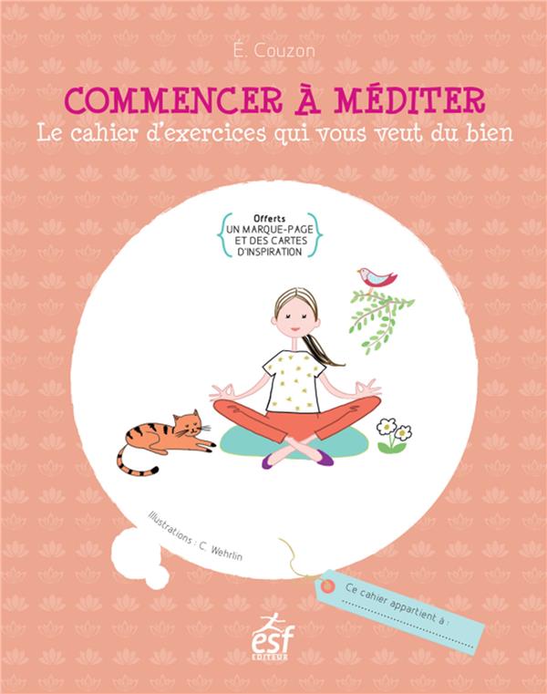 Commencer à méditer