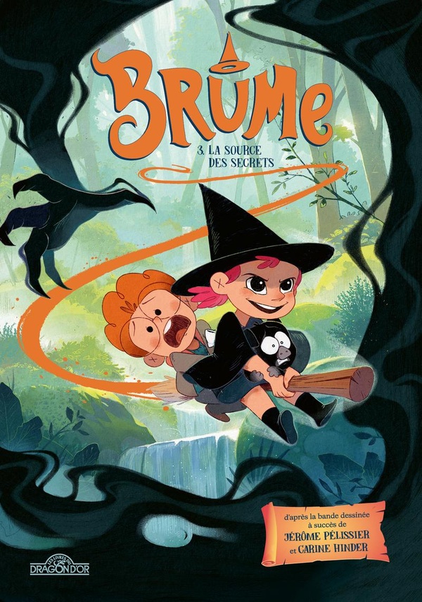 Brume Tome 3 : La source des secrets