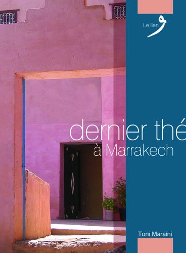 Dernier thé à Marrakech