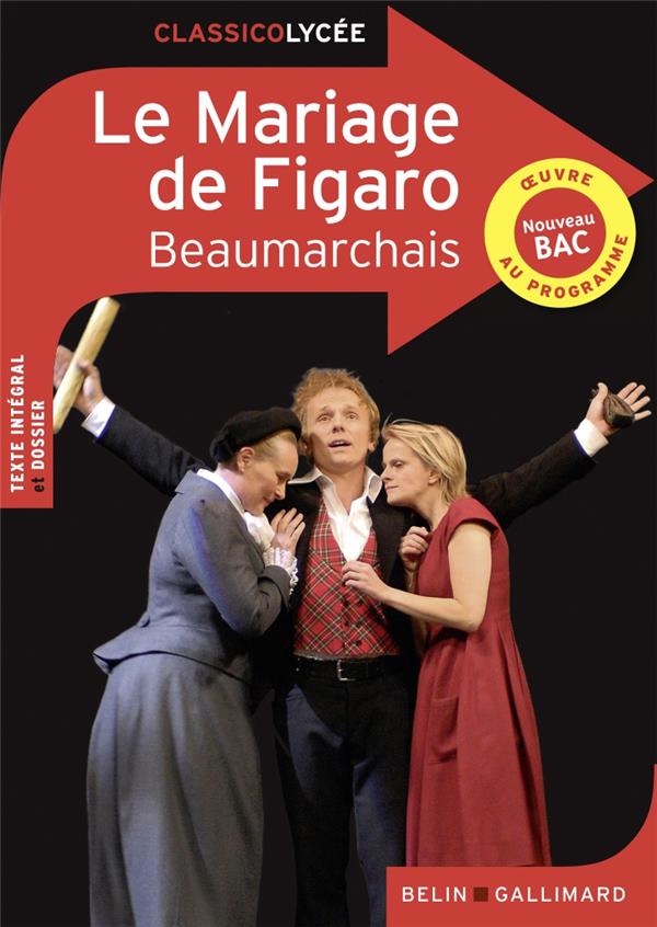 Le mariage de Figaro, de Beaumarchais (coédition Gallimard)