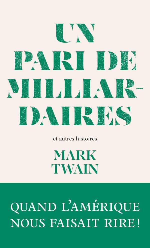 Un pari de milliardaires et autres histoires : Quand l'Amérique nous faisait rire !