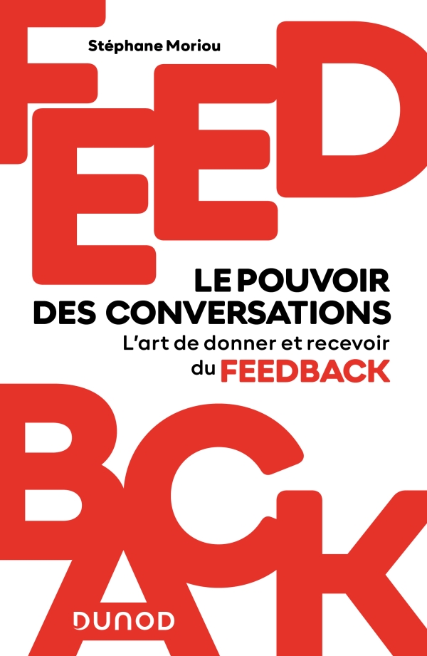 Le pouvoir des conversations : L'art de donner et recevoir du FeedBack