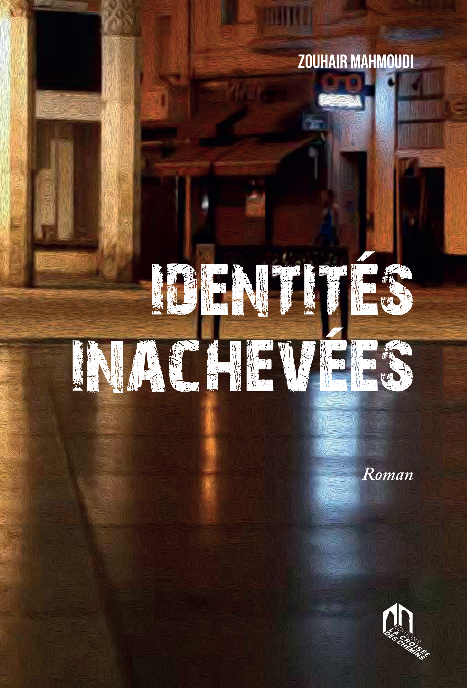 IDENTITES INACHEVEES