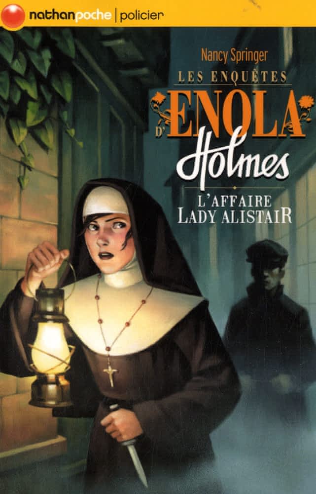 Les enquêtes d’Enola Holmes Tome 2 – L’affaire Lady Alistair