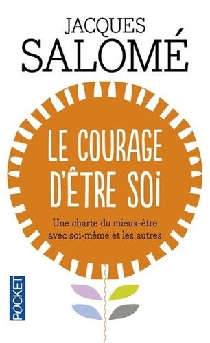 Le courage d’être soi