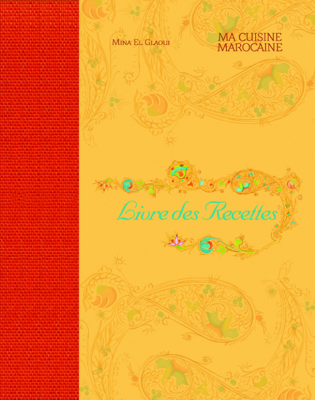 Book of recipes -My morocco cuisine