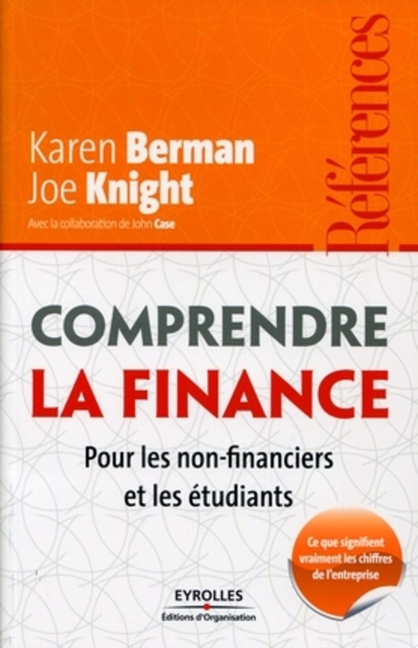 Comprendre la finance. Pour les non-financiers et les étudiants